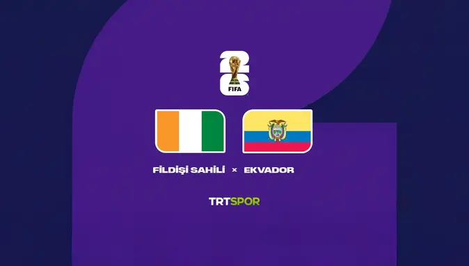 Fildişi Sahili - Ekvador maçı canlı izle | 2026 FIFA Dünya Kupası