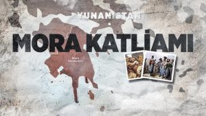 200 yıllık acı: Mora Katliamı