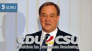 5 Soru: CDU/CSU’nun 2021 Şansölye Adayı