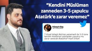 BTP Lideri: “Kendini Müslüman zanneden 3-5 çapulcu Atatürk’e zarar veremez” ‘