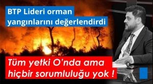 Bağımsız Türkiye Partisi (BTP) Lideri Hüseyin Baş,  ‘Tüm yetki O’nda ama hiçbir sorumluluğu yok ! ‘