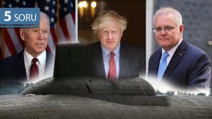 5 Soru: AUKUS Güvenlik Ortaklığı Anlaşması