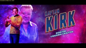 Kaptan Kirk bu kez gerçekten uzaya gidiyor