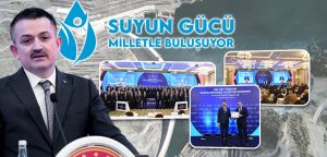 Bakan Pakdemirli: “Suyun gücünü milletle buluşturmaya devam edeceğiz”