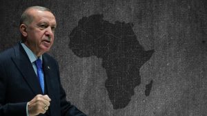 Cumhurbaşkanı Erdoğan’ın Afrika ziyaretleri ve Türkiye’nin Afrika açılımı