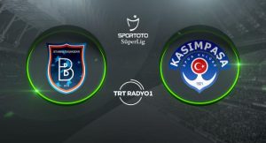 Başakşehir’in konuğu Kasımpaşa
