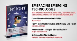 Insight Turkey “Gelişen Teknolojileri Benimsemek” Başlıklı Yeni Sayısını Yayınladı