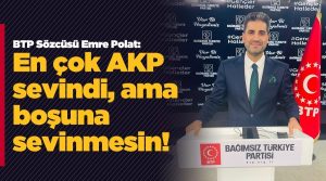 Bağımsız Türkiye Partisi (BTP) Sözcüsü Emre Polat, Altılı Masa’dan çıkan genişlememe kararını değerlendirdi.