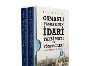 Kitap: “Osmanlı Taşrasının İdari Taksimatı ve Yöneticileri”
