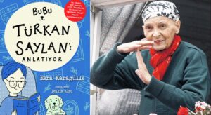 Türkan Saylan’ın biyografisinden yola çıkılarak yazılan ilk çocuk kitabı: “Bu Bu Türkan Saylan’ı Anlatıyor”