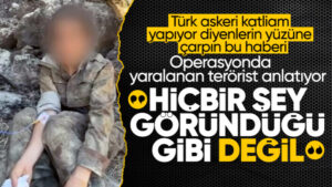 Yakalanan kadın terörist, Mehmetçiği anlattı: Yaklaşımları çok farklıydı