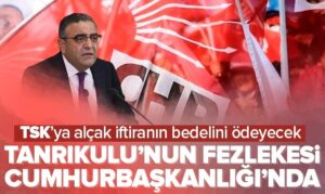 CHP’li Tanrıkulu hakkındaki hazırlanan fezleke hazır