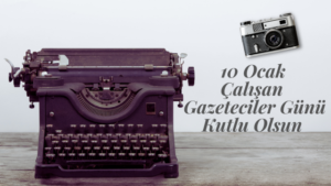 Nizip Ticaret Odası (NTO) Başkanlarından 10 Ocak Çalışan Gazeteciler Günü Mesajı