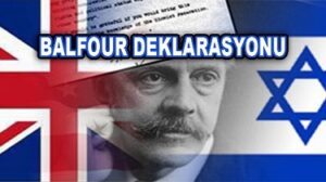 Filistin’i kana boyayan mektup: Balfour Deklarasyonu
