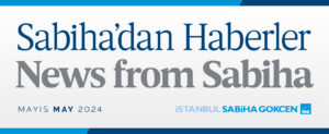 Sabiha’dan Haberler! – News from Sabiha!