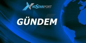 Kosova Cumhuriyeti’nden Haberler!