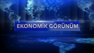 Dünya Ekonomi gündemi