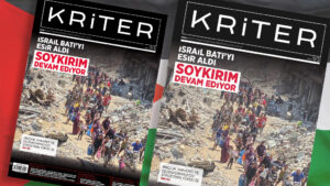 Kriter’in Eylül Sayısı’nda: İsrail Batı’yı Esir Aldı | Soykırım Devam Ediyor