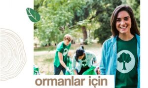 Pazar günü 81 ilde eş zamanlı orman temizliği yapılacak
