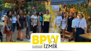BPW İzmir Zirvesi’nin ikincisi bugün İzmir’de başlıyor