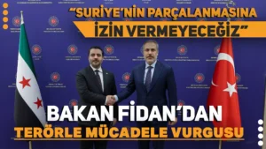 Dışişleri Bakanı Hakan Fidan: ‘Suriye’de yeni bir sayfa açıldı’