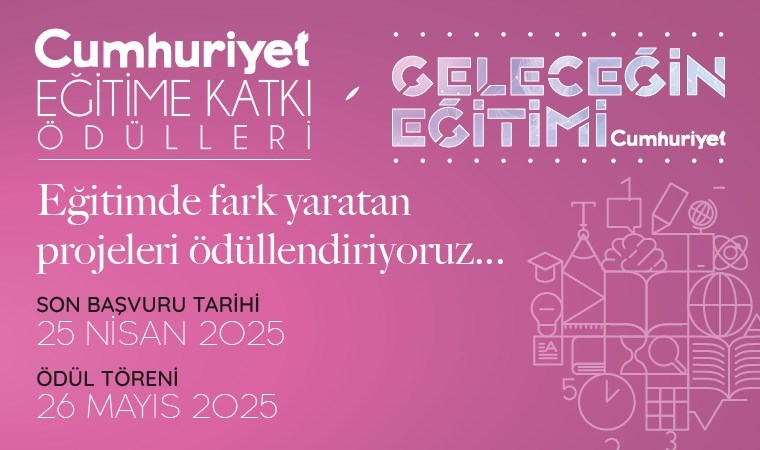 Geleceğin Eğitimi 2025 Zirvesi ve Cumhuriyet Eğitime Katkı Ödülleri için geri sayım başladı