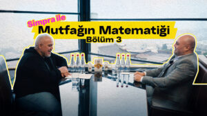 Simpra Inventory ile Mutfağın Matematiği’nin üçüncü bölümü yayınlandı