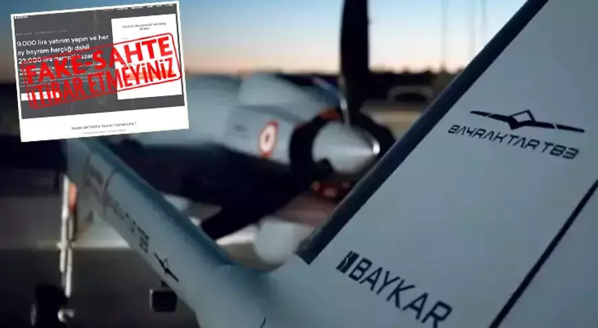 Baykar’a yatırım dolandırıcılığına dikkat!