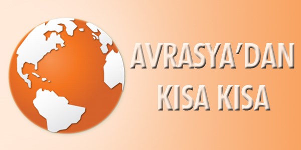 TÜHA / TÜRKUAZ İnternational News Agency’ndan Avrasya’dan kısa kısa!…