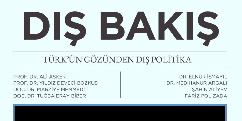  Türk Dış Politikaları Araştırma Merkezi’nin (TUDPAM) ‘Dış Bakış-Nisan 2025’ Dergisi yayımlandı…