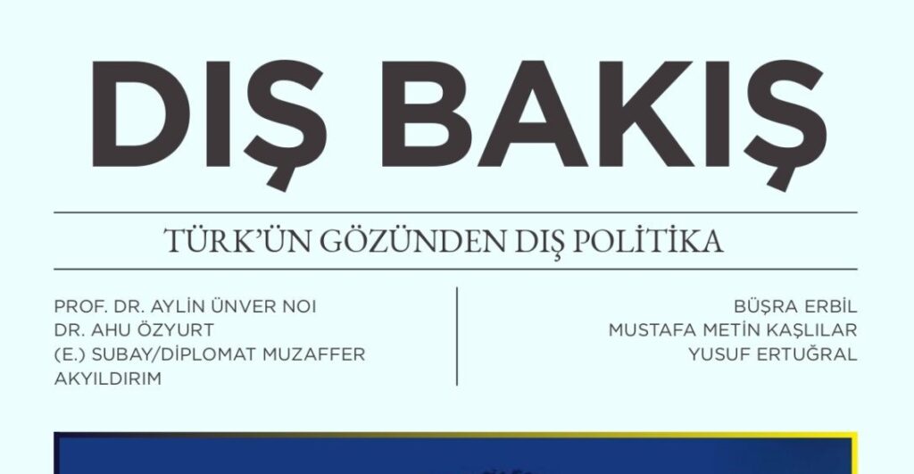 Dış Bakış’ın yeni sayısında gündem “Avrupa Birliği”