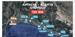 Antalya-Alanya Otoyolu tamamlandığında söz konusu projeyle ekonomik açıdan 17,7 milyar liralık kazanım sağlanacak