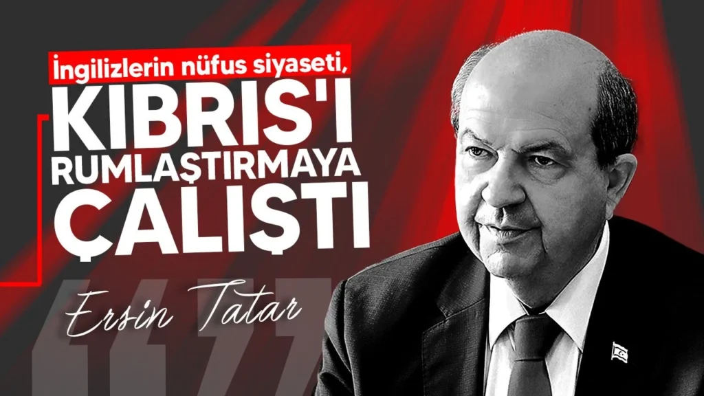 Tatar: “Türkiye’nin Kıbrıs Barış Harekatı’nı yapmasını 1963’ten 1974’e kadar 11 sene bekledik”