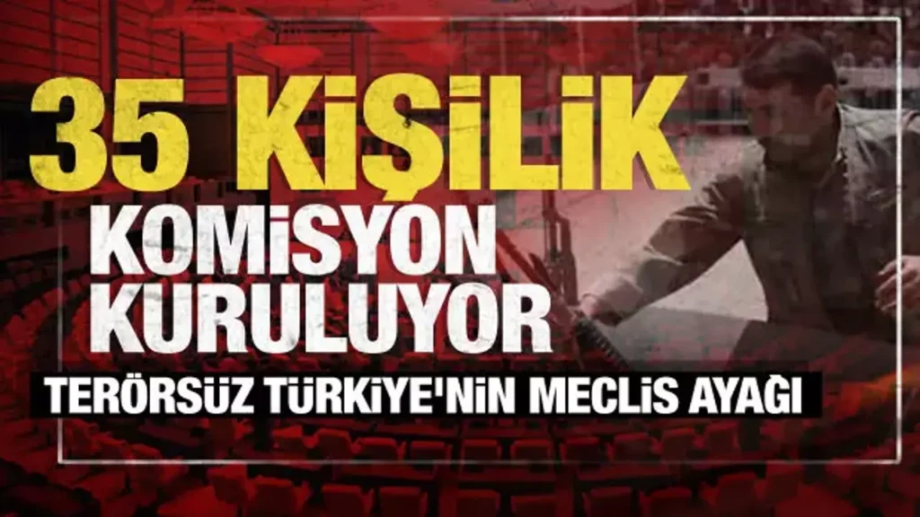 Terörsüz Türkiye Komisyonu kuruluyor