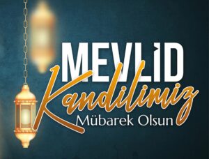Son peygamber Hazreti Muhammed’in doğum günü olan Mevlid Kandili bu gece idrak edilecek.
