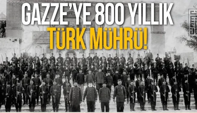 Siyonistlerin Arz-ı Mev’ud yalanına karşı tarihi gerçekler: Türkler Filistin’i 8 asır yönetti!